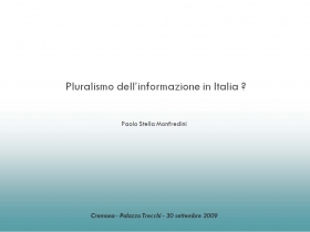 Pluralismo dell'informazione in Italia? - STELLA MONFREDINI