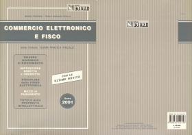 Commercio Elettronico & Fisco (Il Sole 24 Ore S.p.a, 2001) - STELLA MONFREDINI